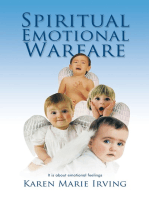 Spiritual Emotional Warfare: It Is About Emotional Feelings
