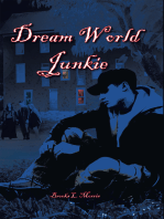 Dream World Junkie