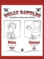 Bully Battles: Fight Bullies with Knowledge and Skills!