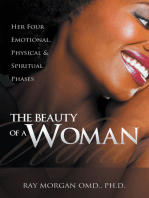 The Beauty of a Woman: Her Four Emotional, Physical & Spiritual Phases