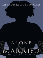 Alone & Married: Memoirs of a Lonely Housewife