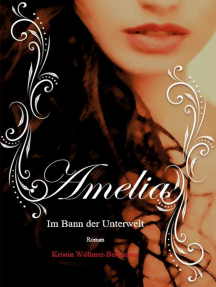 Amelia: Im Bann der Unterwelt Band II
