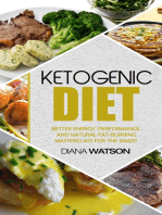 Ketogenic Diet: Better Energy, Performance, And Natural Fat-Burning Masterclass For The Smart - The Perfect Keto Meal Plan & Keto Meal Prep That Is Low Carb Keto For Beginners