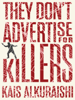 They Don’t Advertise for Killers