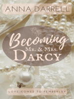 Becoming Mr. & Mrs. Darcy: A Pride & Prejudice Sensual Intimate: Love Comes To Pemberley, #1