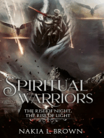 Spiritual Warriors: The Rise of Night, The Rise of Light