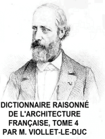 Dictionnaire Raisonne de l'Architecture Francaise, Tome 4