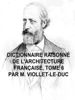 Dictionnaire Raisonne de l'Architecture Francaise, Tome 6