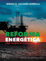 Reforma Energética: Una trampa de subdesarrollo