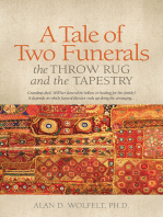 A Tale of Two Funerals: The Throw Rug and the Tapestry