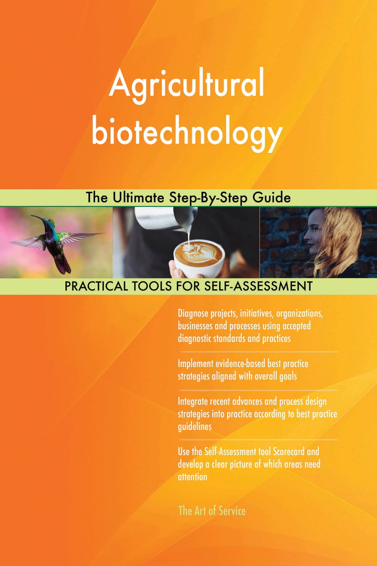 Read Agricultural biotechnology The Ultimate StepByStep Guide Online