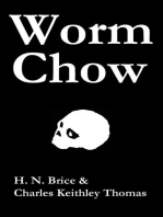 Worm Chow: Worm Chow, #1