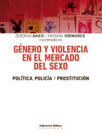 Género y violencia en el mercado del sexo: Política, policía y prostitución
