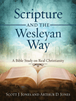 Scripture and the Wesleyan Way: A Bible Study on Real Christianity