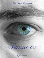 Senza te