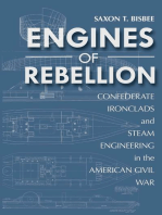 Engines of Rebellion: Confederate Ironclads and Steam Engineering in the American Civil War