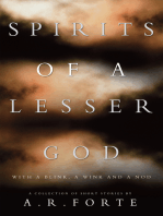 Spirits of a Lesser God