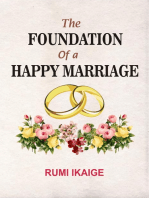 The Foundation Of A Happy Marriage