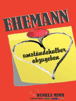 Ehemann umständehalber abzugeben