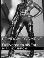 Femdom Torment: Delivered to his Fate