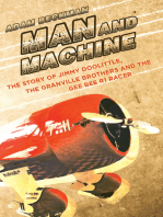 Man and Machine: The Story of Jimmy Doolittle, the Granville Brothers and the Gee Bee R1 Racer