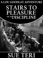Stairs To Pleasure or To Discipline