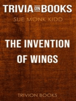 The Invention of Wings by Sue Monk Kidd (Trivia-On-Books)