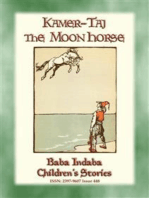 KAMER-TAJ THE MOON HORSE - A Turkish Fairy Tale: Baba Indaba Children's Stories - Issue 448