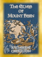THE ELVES OF MOUNT FERN - The Adventures of elves, fairies and pixies of Mount Fern