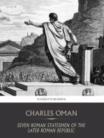 Seven Roman Statesmen of the Later Republic: The Gracchi, Sulla, Crassus, Pompey, Caesar