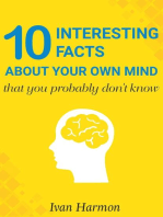 10 Interesting Facts About Your Own Mind That You Probably Don't Know