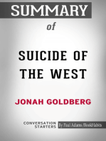 Summary of Suicide of the West: How the Rebirth of Tribalism, Populism, Nationalism, and Identity Politics is Destroying American Democracy