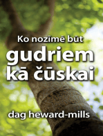 Ko nozīmē būt gudriem kā čūskai