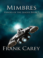 Mimbres: Heroes of the League, #9