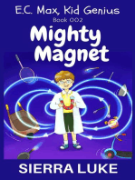 Mighty Magnet: E.C. Max, Kid Genius, #2