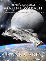 Deputy Marshal Maxine Wabash: Adventures of the League Space Patrol, #9