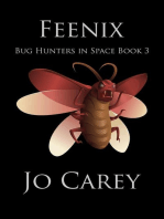 Feenix: Bug Hunters in Space, #3