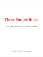 Three Simple Rules: Uncomplicating Life in Recovery