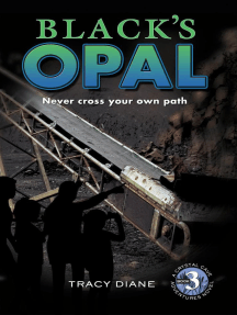 Black's Opal: Crystal Cave Adventures, #3
