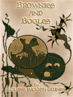 BROWNIES AND BOGLES - Background and Insights to the Little People: Stores and Background to Brownies, Bolgles, Elves, Fairies and the Little People