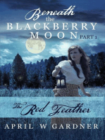 The Red Feather: Beneath the Blackberry Moon, #1