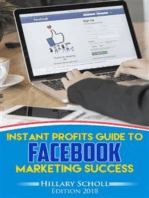 Instant Profits Guide to FACEBOOK Marketing Success
