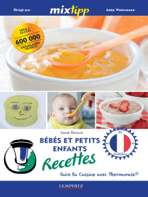 Lisez Mixtipp Bebes Et Petits Enfants Recettes Francais De Sarah Petrovic En Ligne Livres