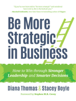 Be More Strategic in Business: How to Win Through Stronger Leadership and Smarter Decisions (Strategic Leadership, Women in Business, Strategic Vision)