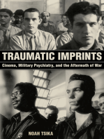 Traumatic Imprints: Cinema, Military Psychiatry, and the Aftermath of War