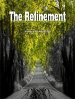 The Refinement: My Story of Loss,my Premature Baby and the Potency of God's word.