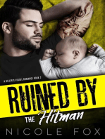 Ruined by the Hitman: A Mafia Romance: A Killer's Vessel Romance, #2