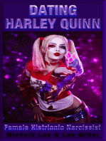 Dating Harley Quinn: My 3 Years With A Female Narcissist
