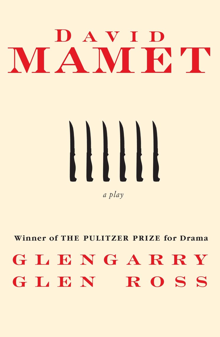 Read Glengarry Glen Ross Online by David Mamet Books