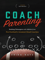 Coach Parenting: Raising Teenagers with Advice from Pro Football’s Greatest Head Coaches